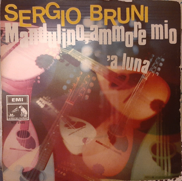 Sergio Bruni - Mandulino Ammore Mio / 'A Luna (7")