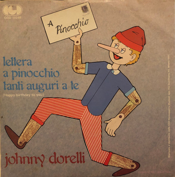 Johnny Dorelli - Lettera A Pinocchio / Tanti Auguri A Te (Happy Birthday To You) (7")