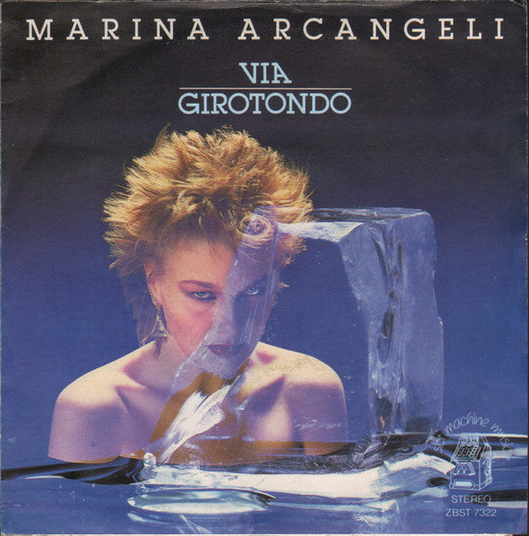 Marina Arcangeli - Via / Girotondo (7")