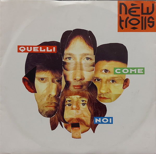 New Trolls - Quelli Come Noi / Visioni (7")