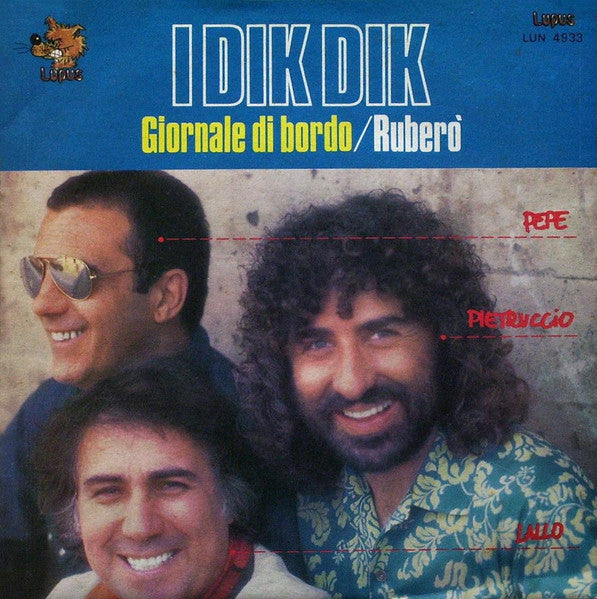 I Dik Dik - Giornale Di Bordo / Ruberò (7", Single)