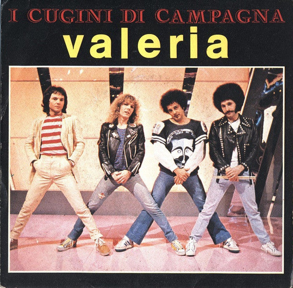 I Cugini Di Campagna - Valeria (7")
