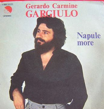 Gerardo Gargiulo - Napule More (7")