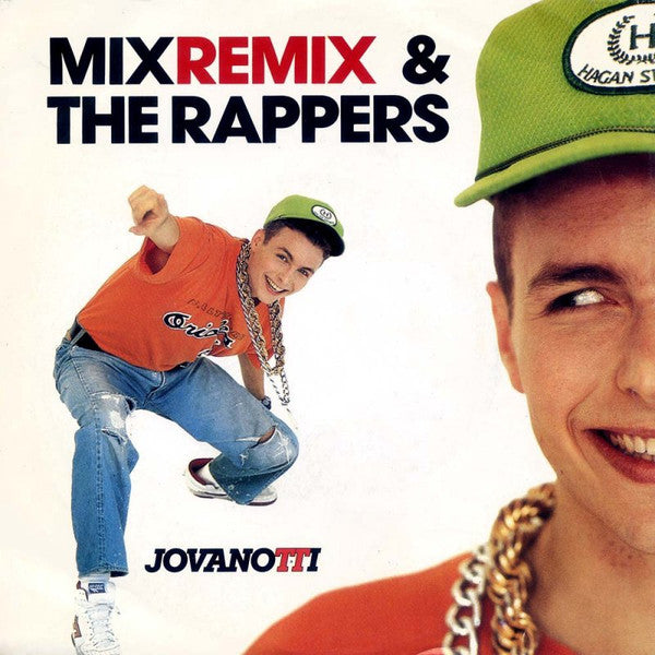 Jovanotti - Mix (Remix) / The Rappers (7")
