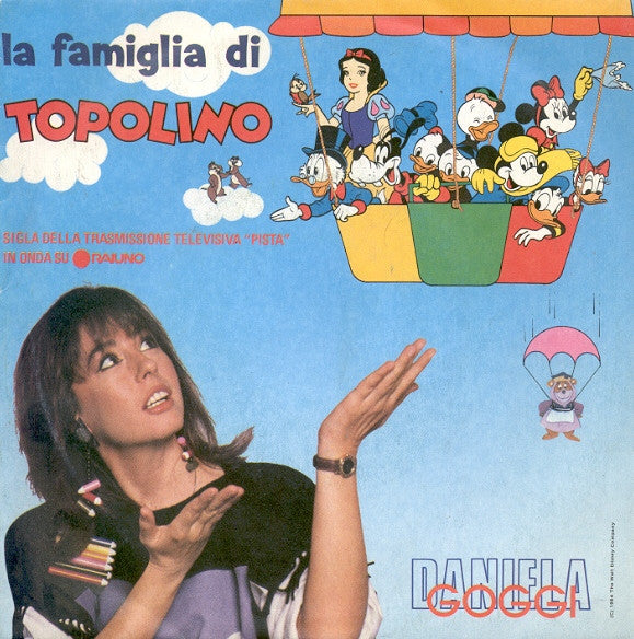 Daniela Goggi - La Famiglia Di Topolino (7")