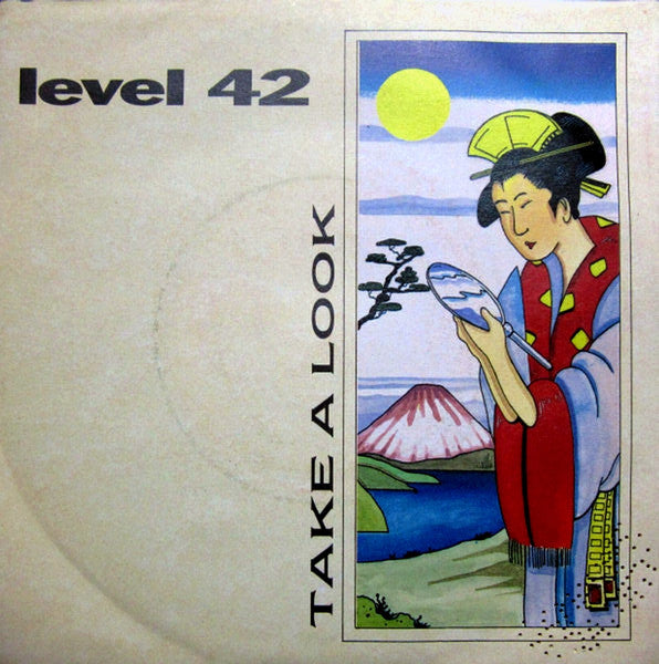 Level 42 - Take A Look (7")