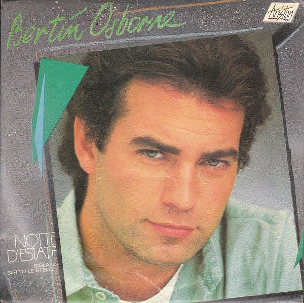 Bertín Osborne - Notte D'Estate (7")