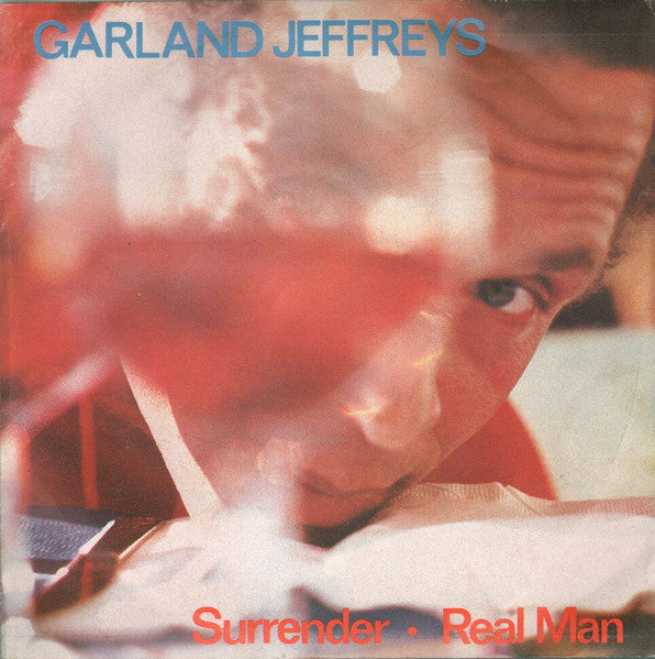 Garland Jeffreys - Surrender / Real Man (7")