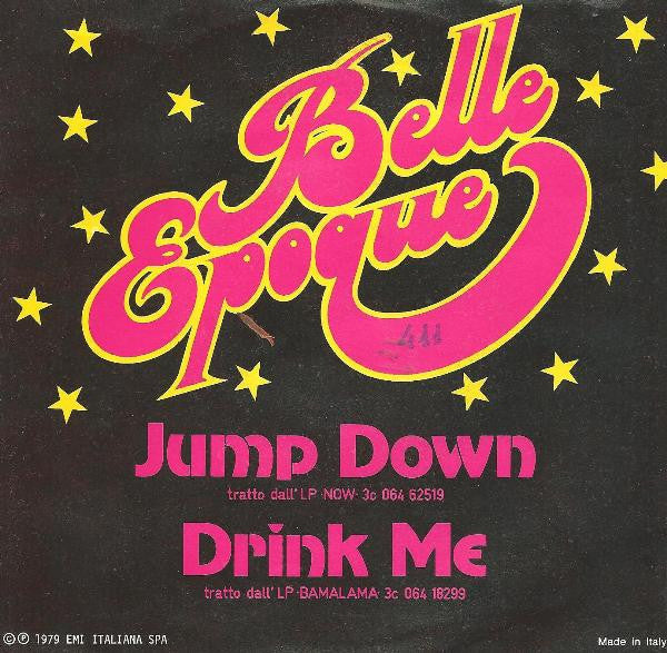Belle Epoque - Jump Down (7", Single)