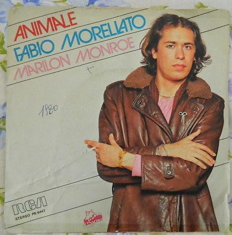 Fabio Morellato - Animale / Marilon Monroe (7")