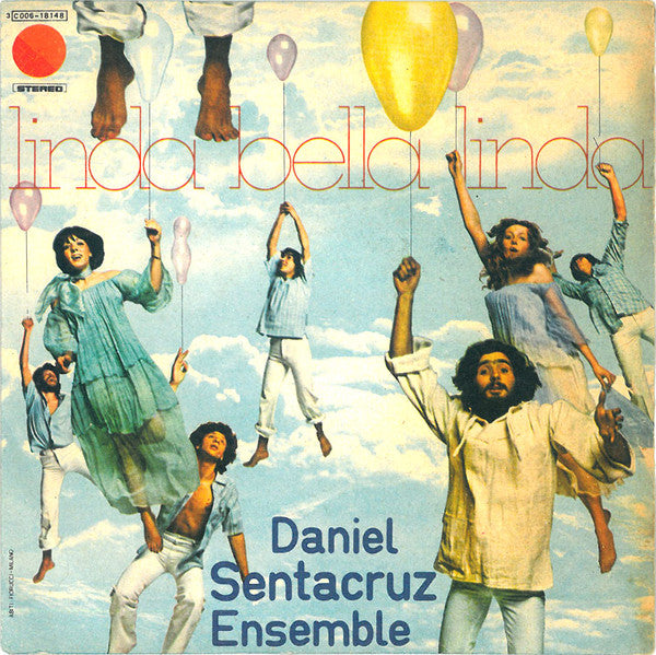 Daniel Sentacruz Ensemble - Linda Bella Linda (7")
