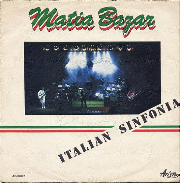 Matia Bazar - Italian Sinfonia (7", Single)