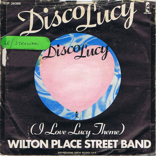 Wilton Place Street Band - Disco Lucy (I Love Lucy Theme) (7")