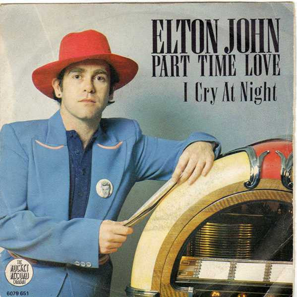 Elton John - Part Time Love (7")