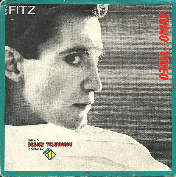 Fitz - Audio/Video (7", Single)