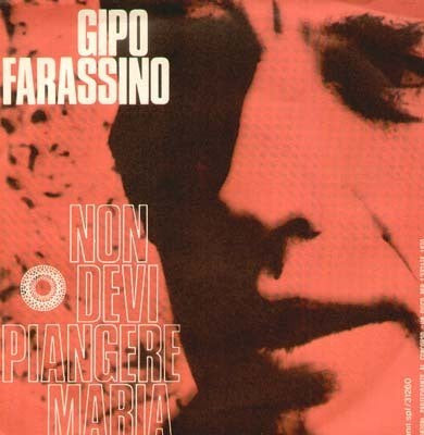 Gipo Farassino - Non Devi Piangere Maria (7")
