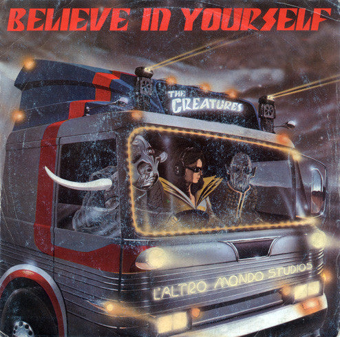 The Creatures - Believe In Yourself (7")