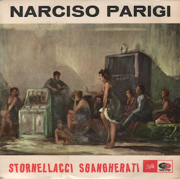 Narciso Parigi - Stornellacci Sgangherati (7", EP)