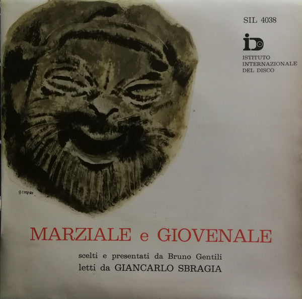 Marcus Valerius Martialis, Decimo Giunio Giovenale, Giancarlo Sbragia - Marziale E Giovenale (7")
