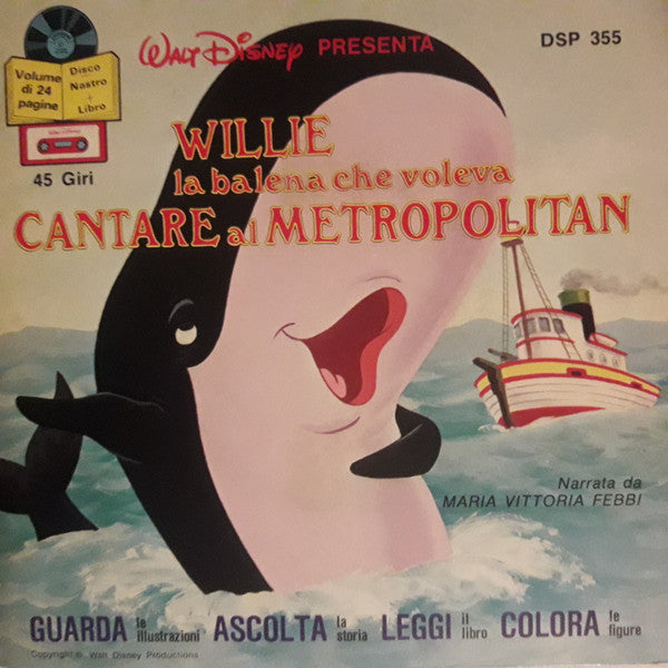 Vittoria Febbi - Willie La Balena Che Voleva Cantare Al Metropolitan (7")