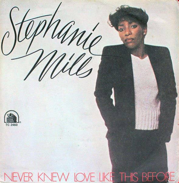 Stephanie Mills - Never Knew Love Like This Before (7")