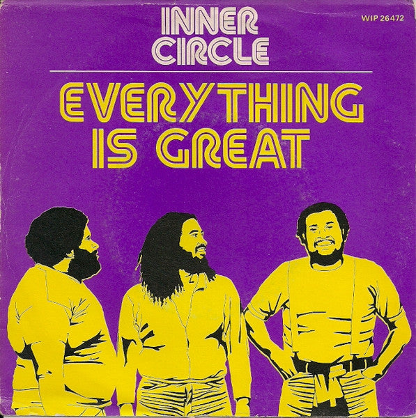 Inner Circle - Everything Is Great (7")