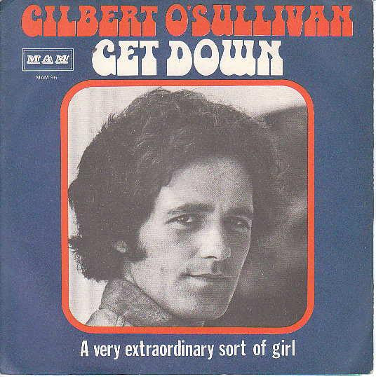 Gilbert O'Sullivan - Get Down (7", Single, Gat)