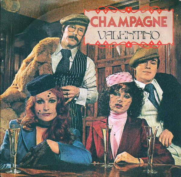 Champagne - Valentino (7")