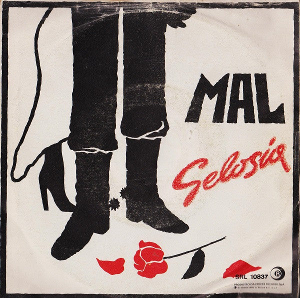 Mal - Gelosia (7")