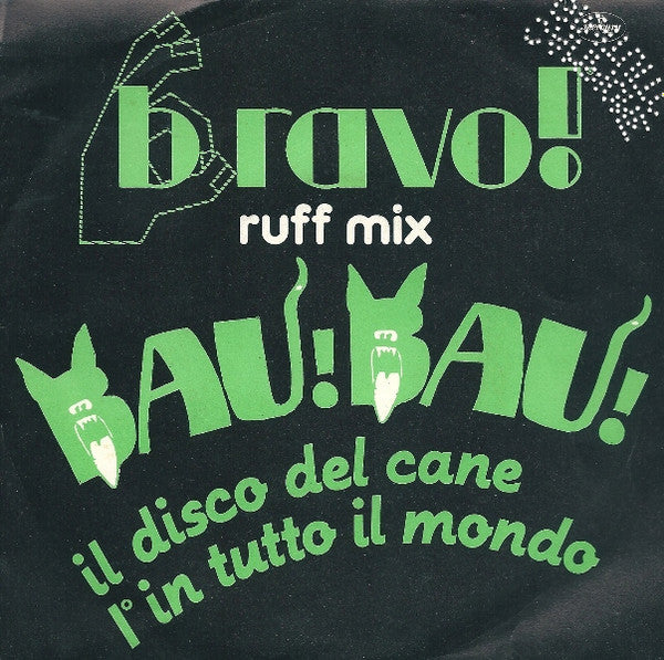 Bravo! - Ruff Mix (7")