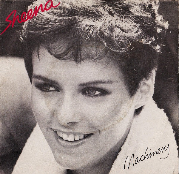 Sheena Easton - Machinery (7")
