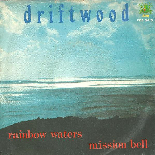 Driftwood - Rainbow Waters (7")