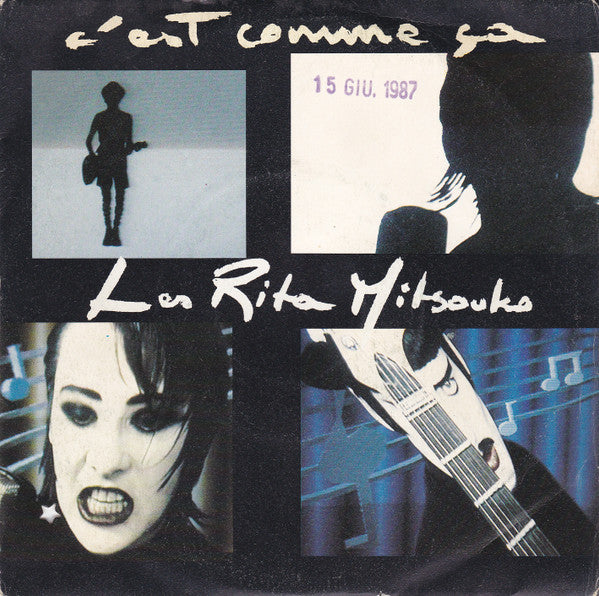 Les Rita Mitsouko - C'Est Comme Ça (7")