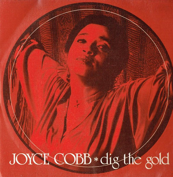 Joyce Cobb - Dig The Gold (7")