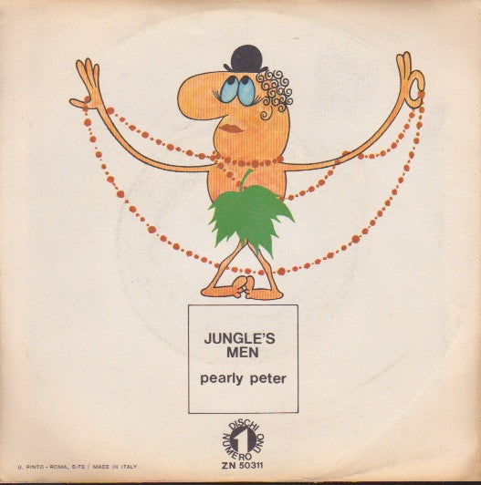 Jungle's Men - Pearly Peter / Mondo Baffo (7")