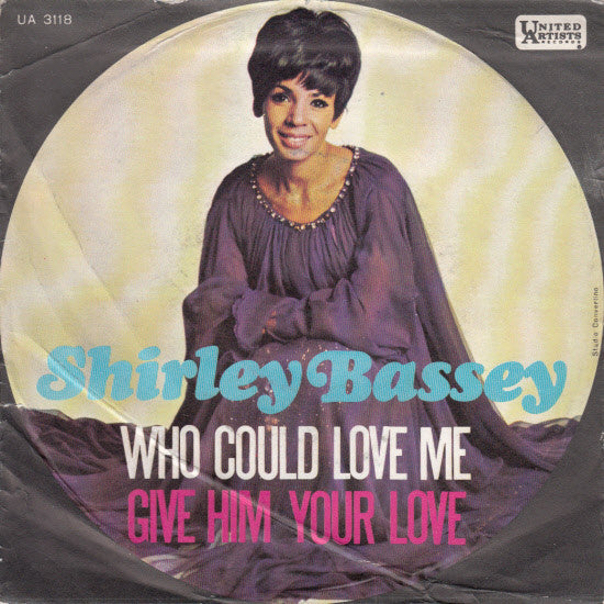 Shirley Bassey - Who Could Love Me (7", Single)