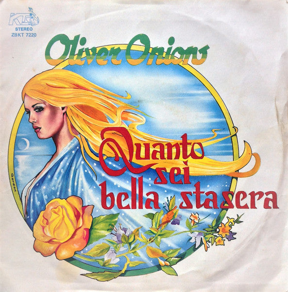 Oliver Onions - Quanto Sei Bella Stasera (7")