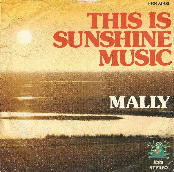 Mally Watson - This Is Sunshine Music (7")