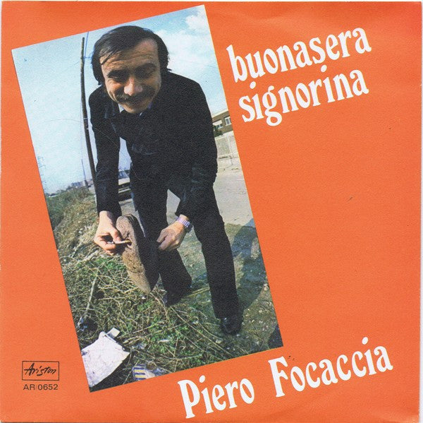 Piero Focaccia - Buonasera Signorina (7")