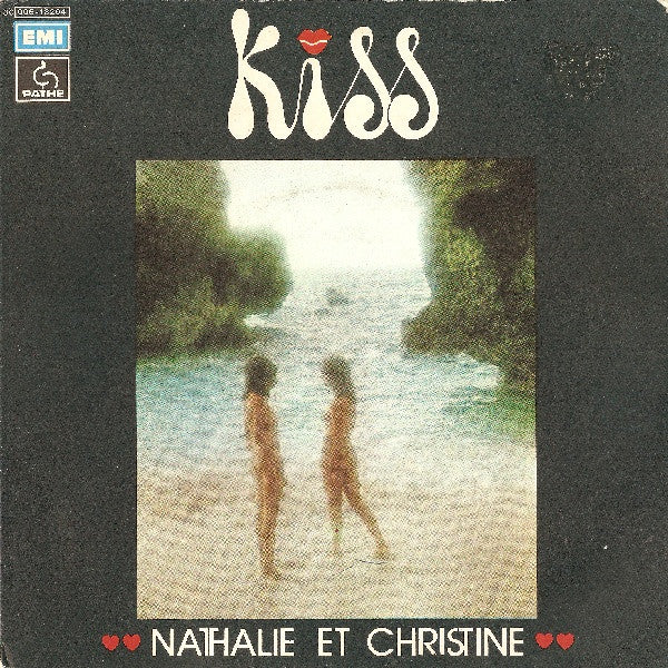Nathalie Et Christine Avec Les Vibrations / Les Vibrations - Kiss (7")