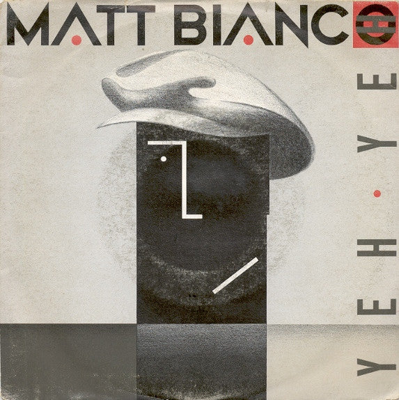 Matt Bianco - Yeh Yeh (7", Single)