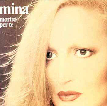 Mina - Moriró Per Te (7")