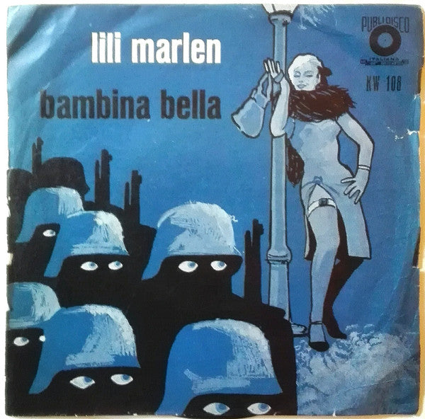 Manuela , Franco Livan - Lili Marleen / Bambina Bella (7", Single)