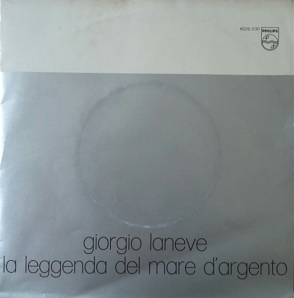 Giorgio Laneve - La Leggenda Del Mare D'argento (7")