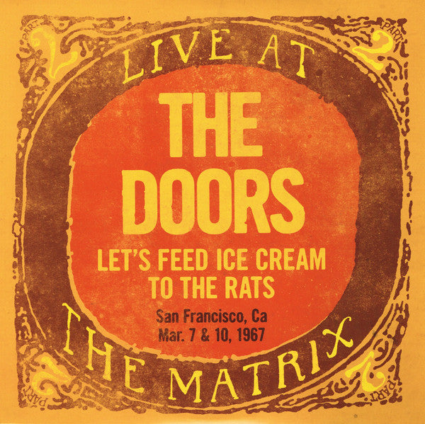 Doors - Let's Feed Ice Cream To The Rats, Live At Matrix (RSD 2018, Numbered, LTD, 180gr)