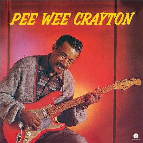 Pee Wee Crayton - 1960 Debut Album (LTD, 180gr)