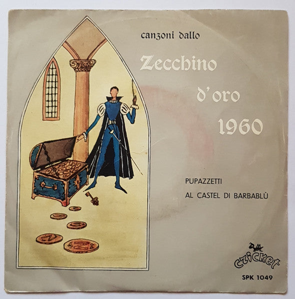 Franco Scarica e il suo Complesso - Pupazzetti / Al Castel Di Barbablu' (7")