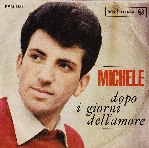 Michele - Dopo I Giorni Dell'Amore (7", Mono)