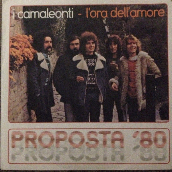 I Camaleonti - L'ora Dell'amore (7")