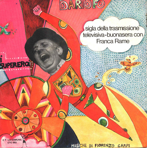 Dario Fo - I Supereroi (7")